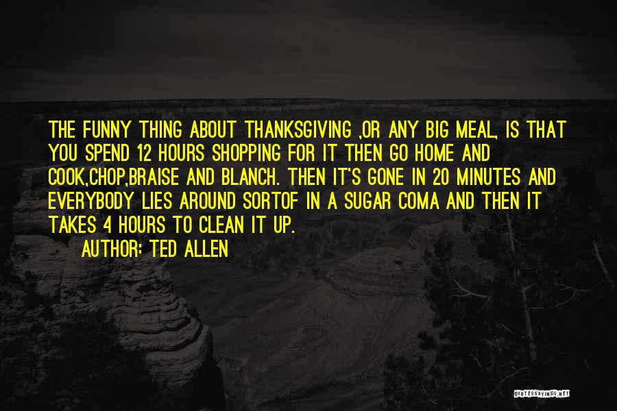 Ted Allen Quotes 2203260