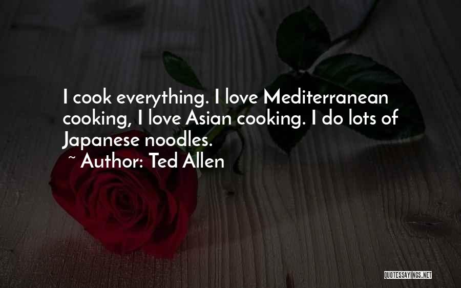 Ted Allen Quotes 558765