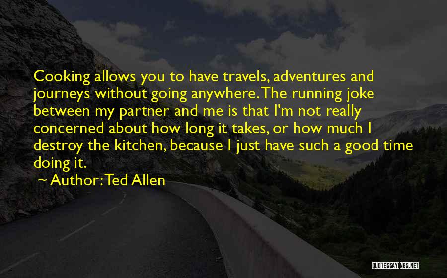 Ted Allen Quotes 980790