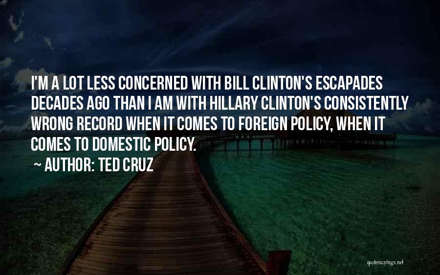 Ted And Bill Quotes By Ted Cruz