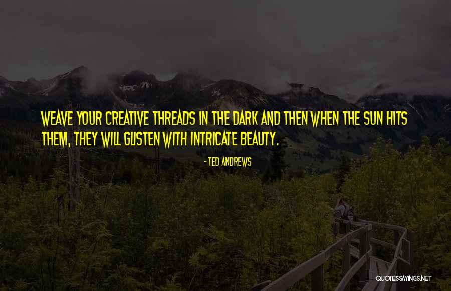 Ted Andrews Quotes 1818311 Ted Andrews Quotes 1818311