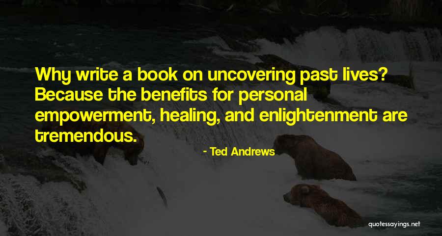 Ted Andrews Quotes 2229137 Ted Andrews Quotes 2229137