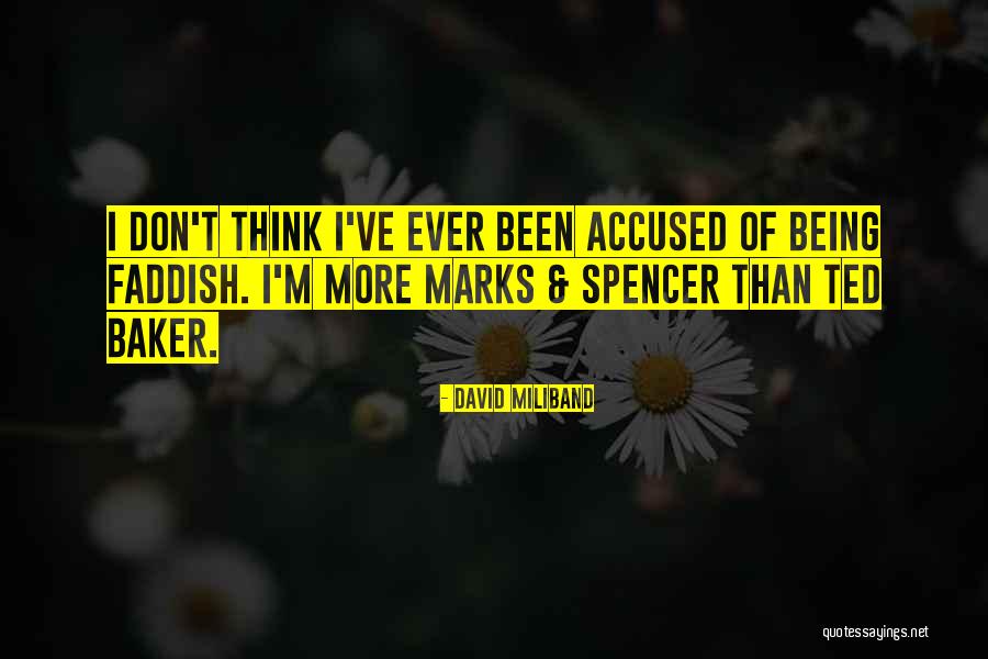 Ted Baker Quotes By David Miliband Ted Baker Quotes By David Miliband