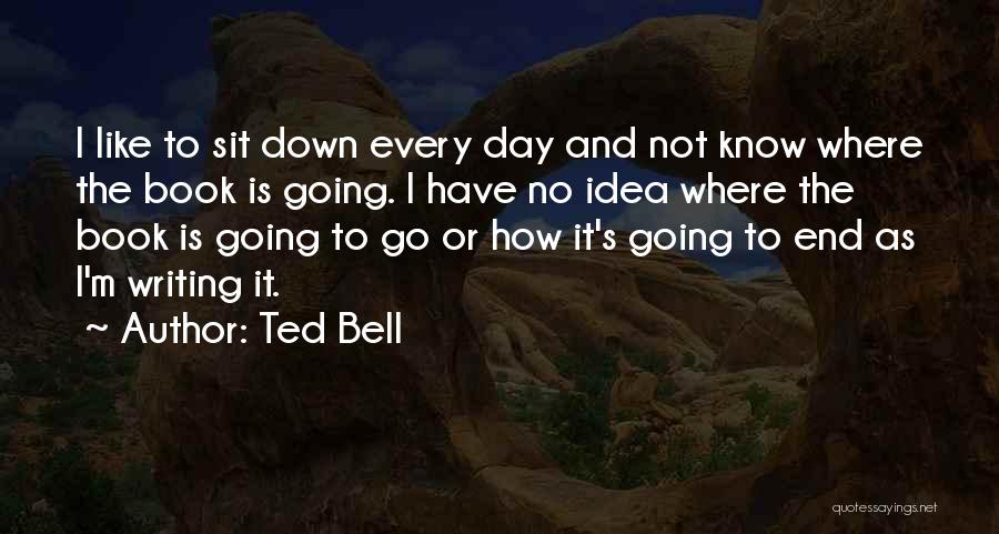 Ted Bell Quotes 1179087