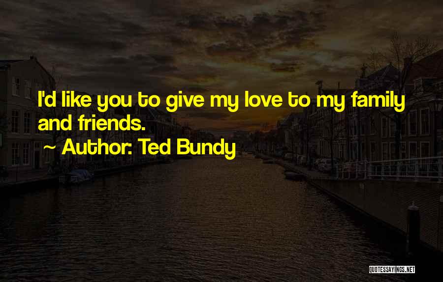 Ted Bundy Quotes 1250105