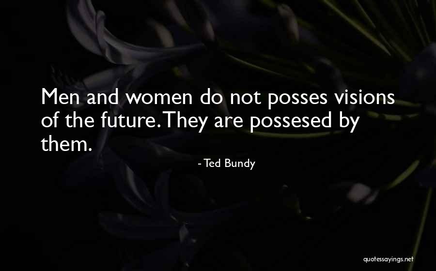 Ted Bundy Quotes 139292