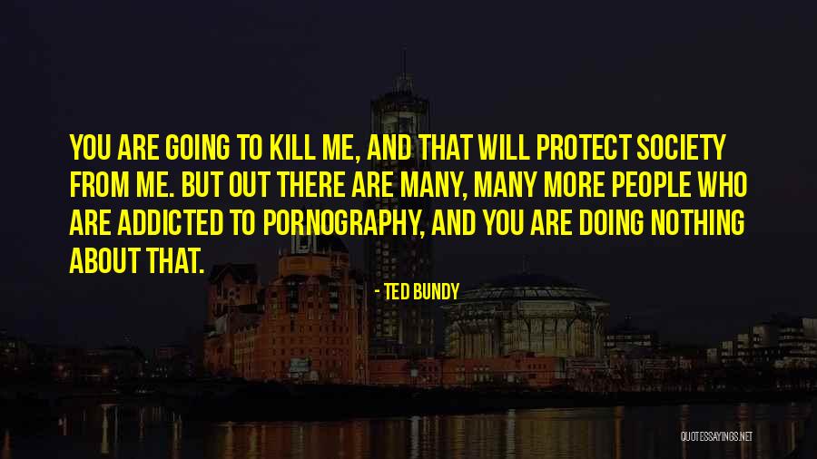 Ted Bundy Quotes 1734789 Ted Bundy Quotes 1734789