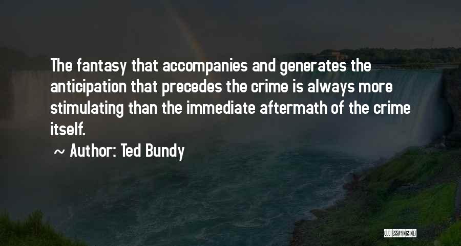 Ted Bundy Quotes 425224