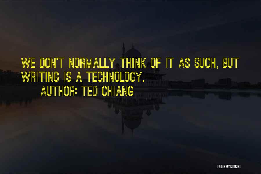 Ted Chiang Quotes 1161981