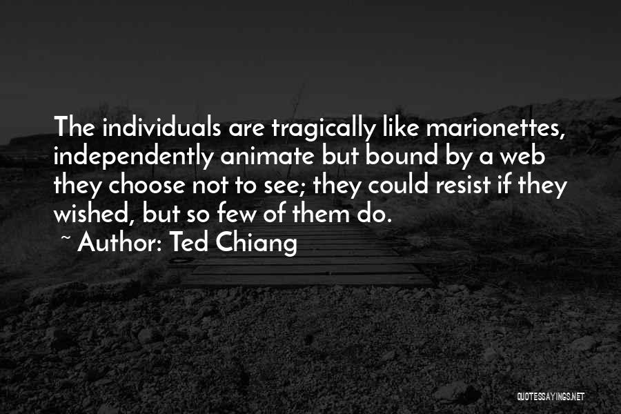 Ted Chiang Quotes 1900546
