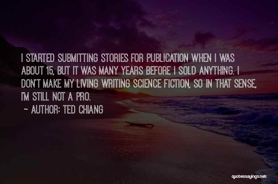 Ted Chiang Quotes 1902456