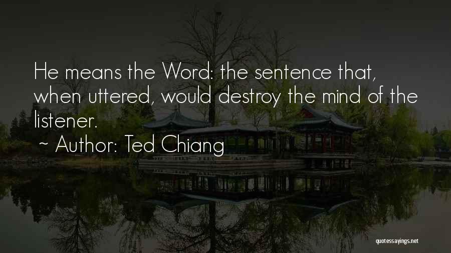 Ted Chiang Quotes 1999176
