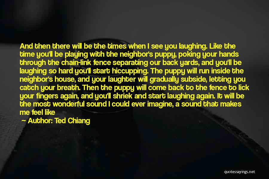 Ted Chiang Quotes 2063599