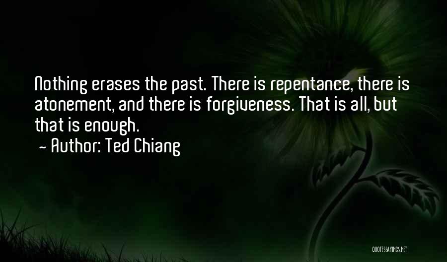 Ted Chiang Quotes 2200822