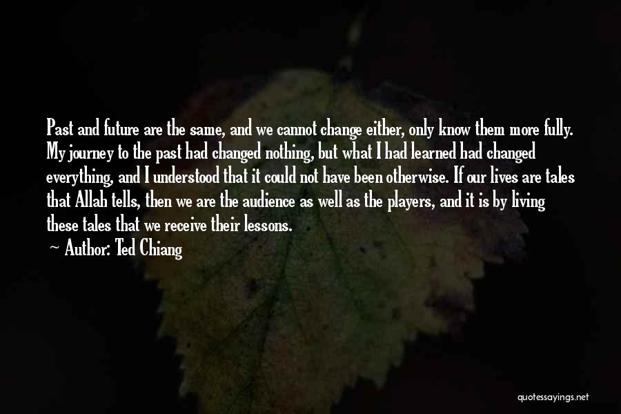 Ted Chiang Quotes 605492