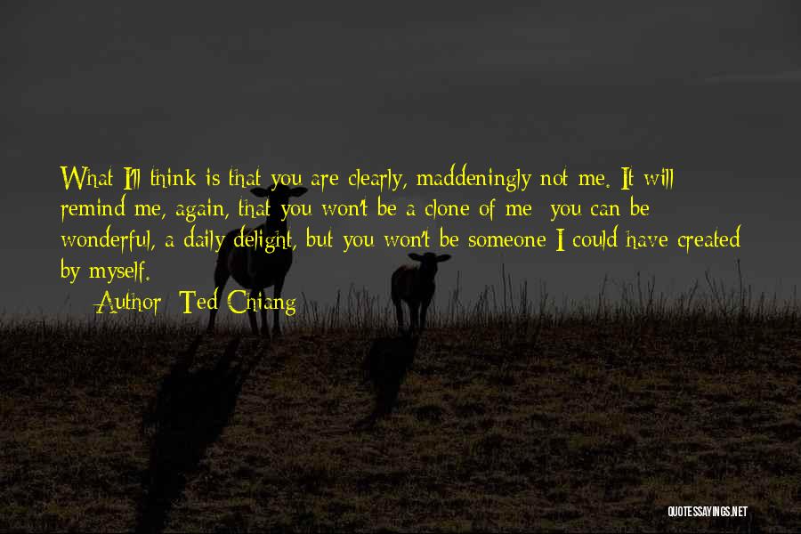 Ted Chiang Quotes 875043