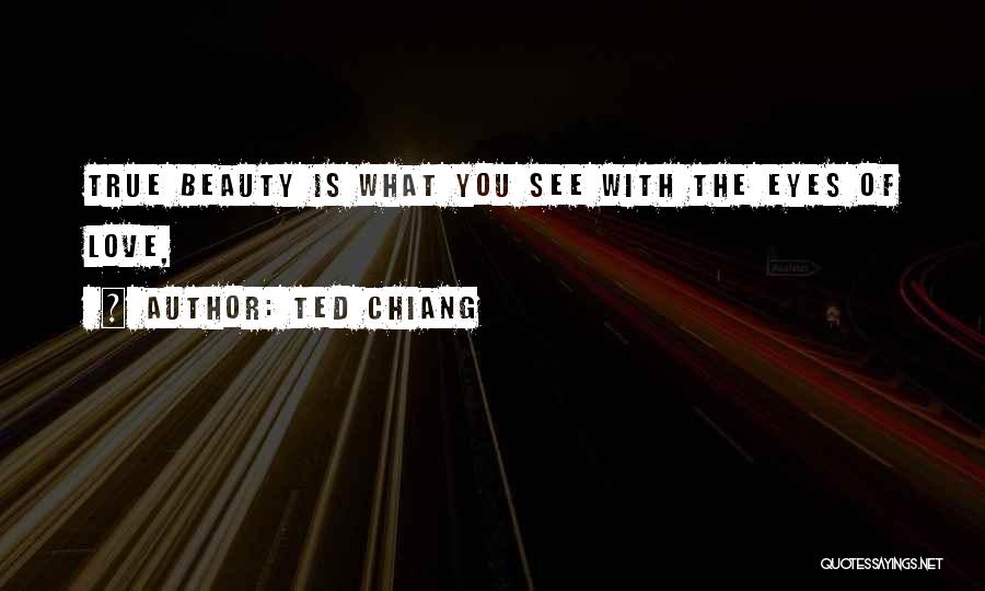 Ted Chiang Quotes 966072