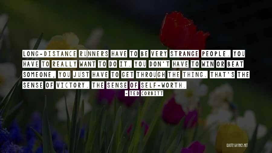 Ted Corbitt Quotes 457154 Ted Corbitt Quotes 457154