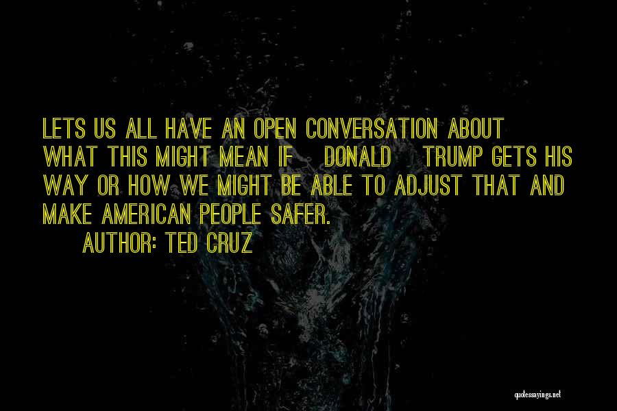 Ted Cruz Quotes 1404421