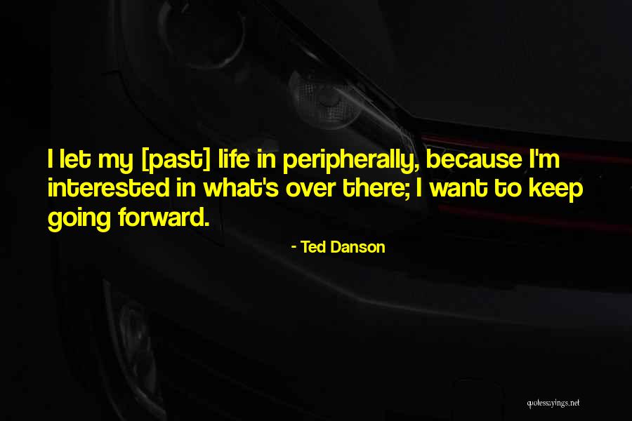 Ted Danson Quotes 1067035 Ted Danson Quotes 1067035
