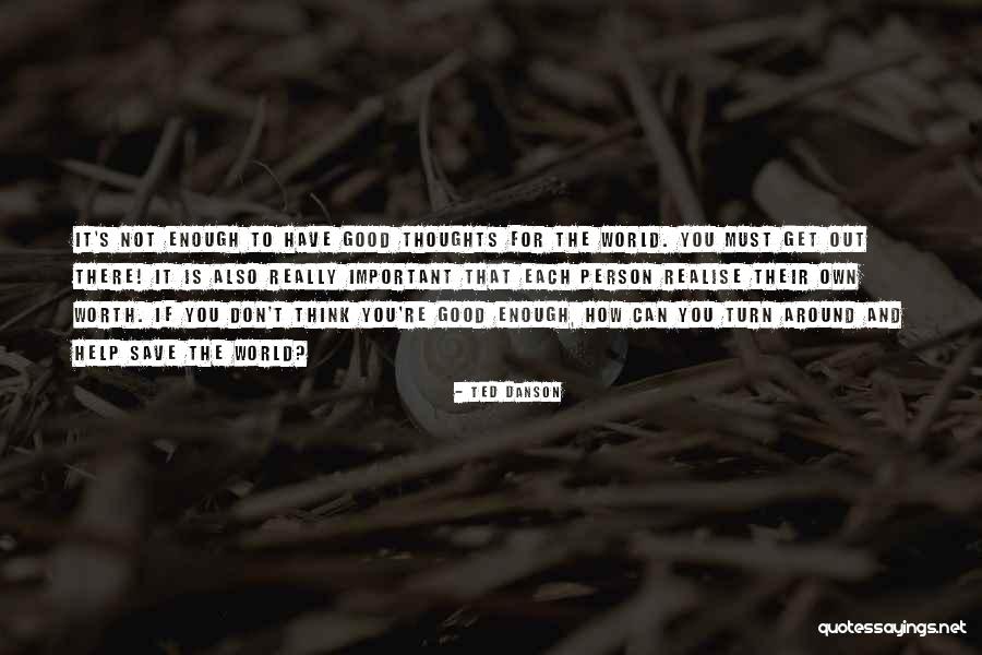 Ted Danson Quotes 1260716 Ted Danson Quotes 1260716