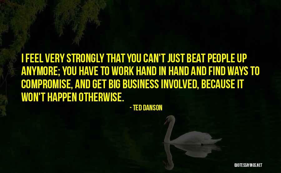 Ted Danson Quotes 1303299 Ted Danson Quotes 1303299