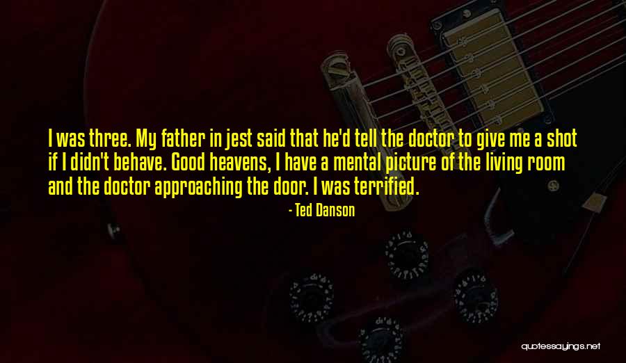 Ted Danson Quotes 1737087 Ted Danson Quotes 1737087