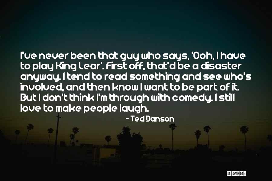 Ted Danson Quotes 1806788 Ted Danson Quotes 1806788