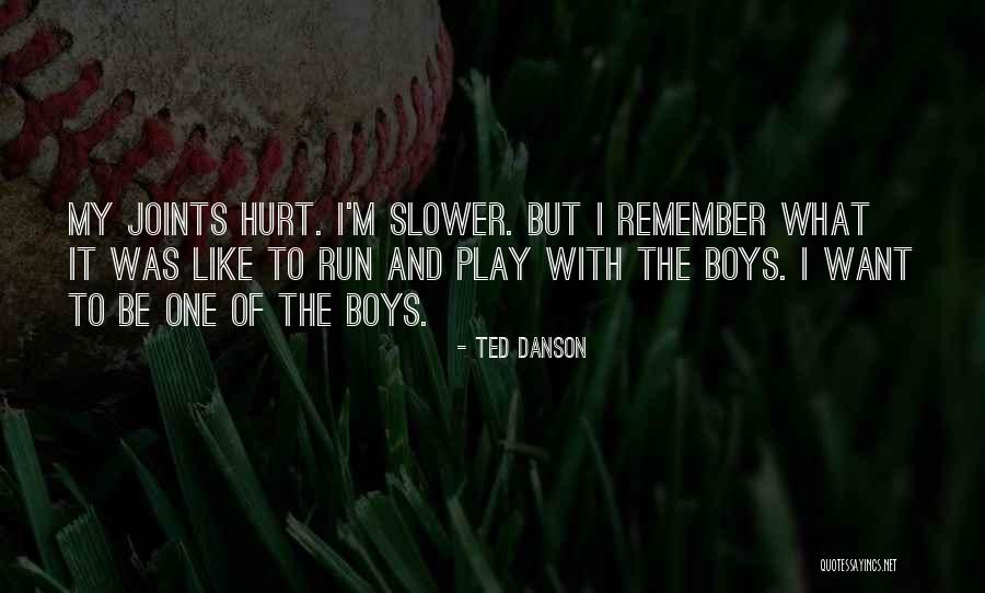 Ted Danson Quotes 892626 Ted Danson Quotes 892626