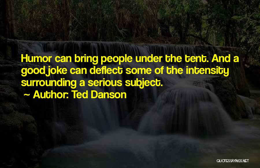 Ted Danson Quotes 910433