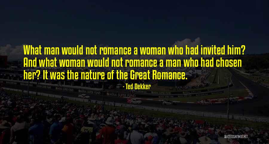 Ted Dekker Chosen Quotes By Ted Dekker Ted Dekker Chosen Quotes By Ted Dekker