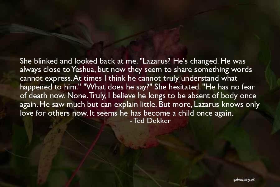 Ted Dekker Quotes 1206801 Ted Dekker Quotes 1206801