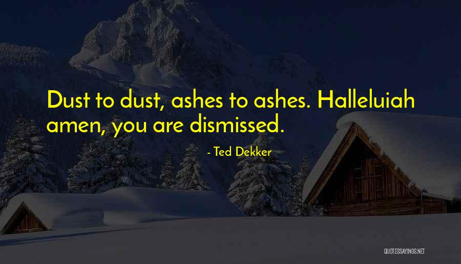 Ted Dekker Quotes 1642238 Ted Dekker Quotes 1642238