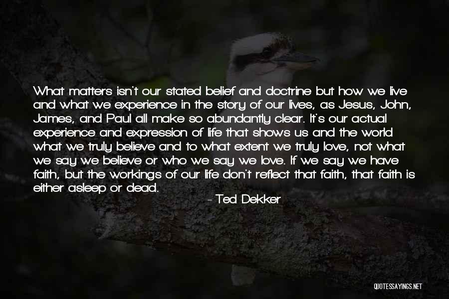 Ted Dekker Quotes 1847901