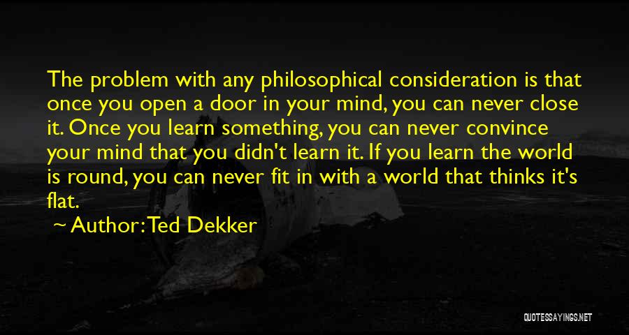 Ted Dekker Quotes 2054036