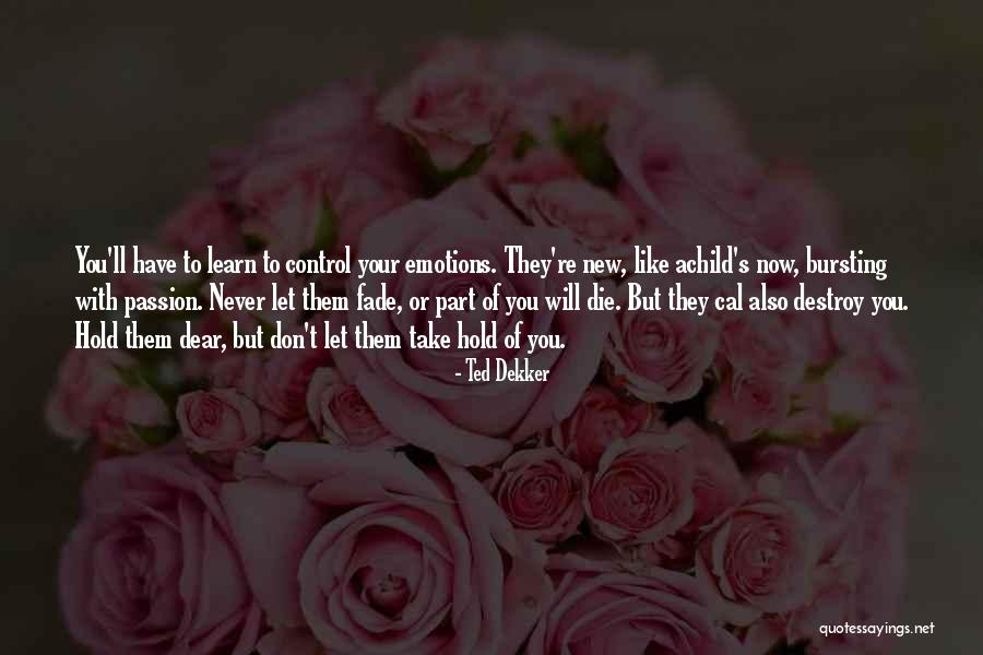Ted Dekker Quotes 2144955 Ted Dekker Quotes 2144955