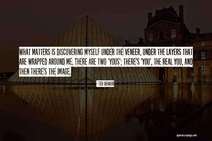 Ted Dekker Quotes 2158999 Ted Dekker Quotes 2158999