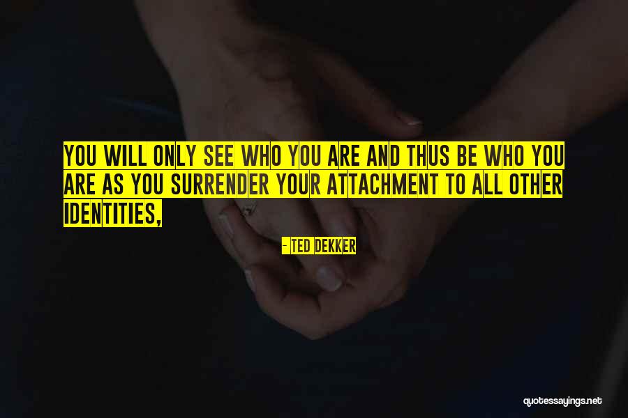 Ted Dekker Quotes 676766 Ted Dekker Quotes 676766