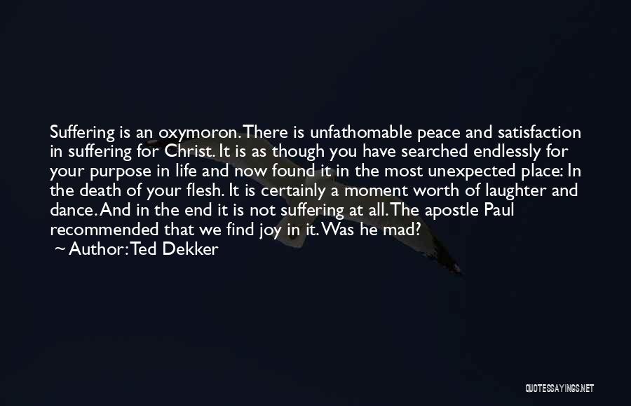 Ted Dekker Quotes 750621