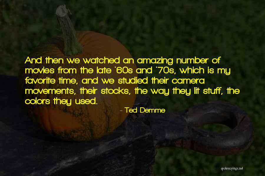 Ted Demme Quotes 308377 Ted Demme Quotes 308377