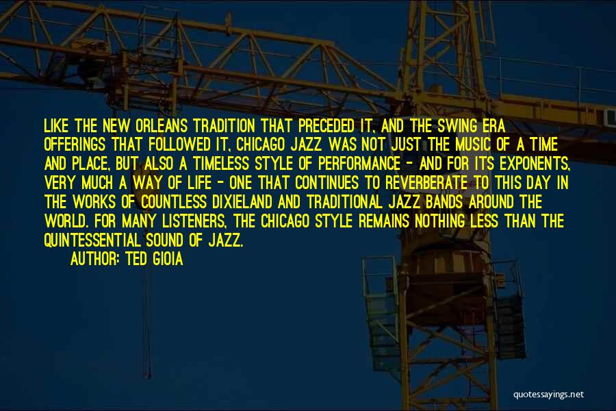 Ted Gioia Quotes 1096184