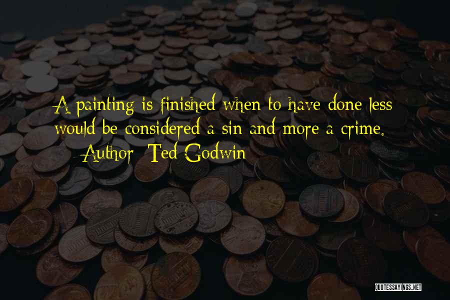 Ted Godwin Quotes 799535