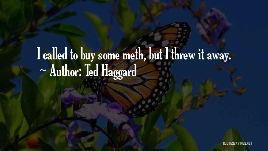 Ted Haggard Quotes 1897627