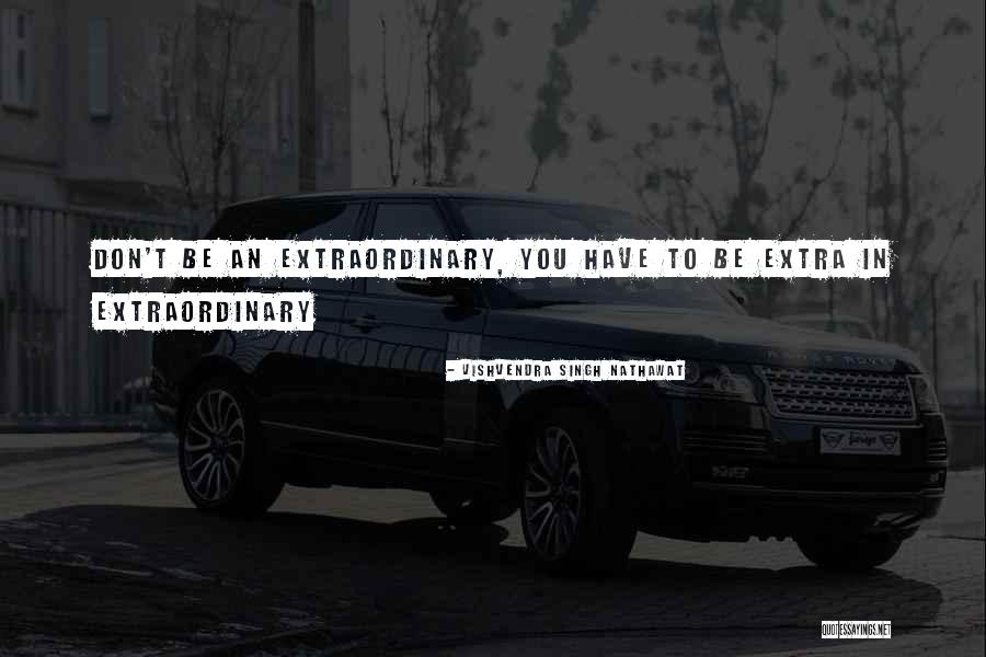 Ted Haydon Quotes By Vishvendra Singh Nathawat Ted Haydon Quotes By Vishvendra Singh Nathawat