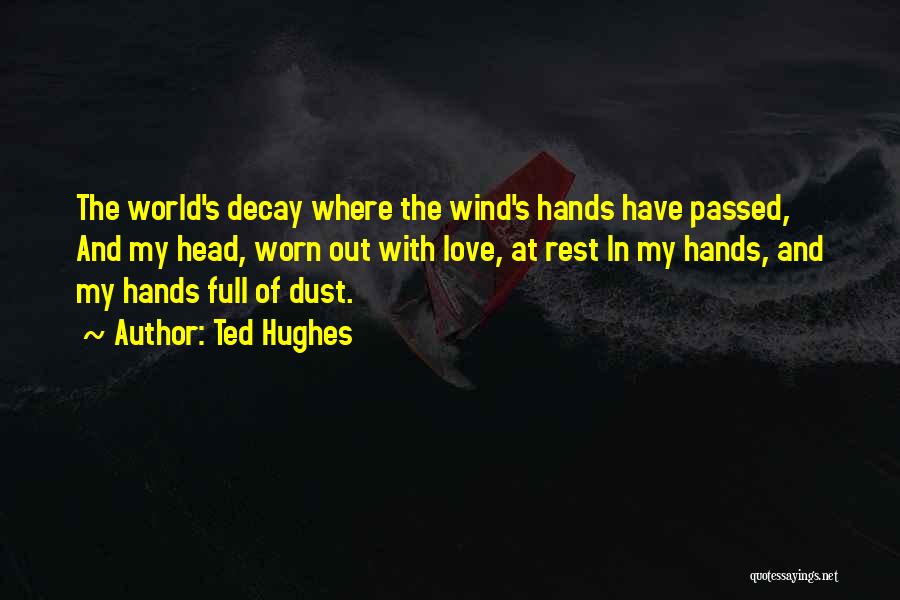 Ted Hughes Quotes 1027955