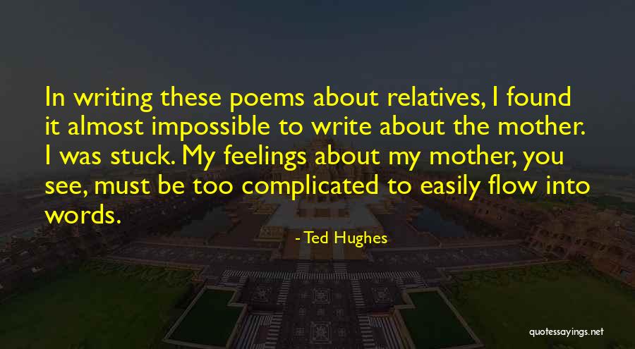 Ted Hughes Quotes 1039421