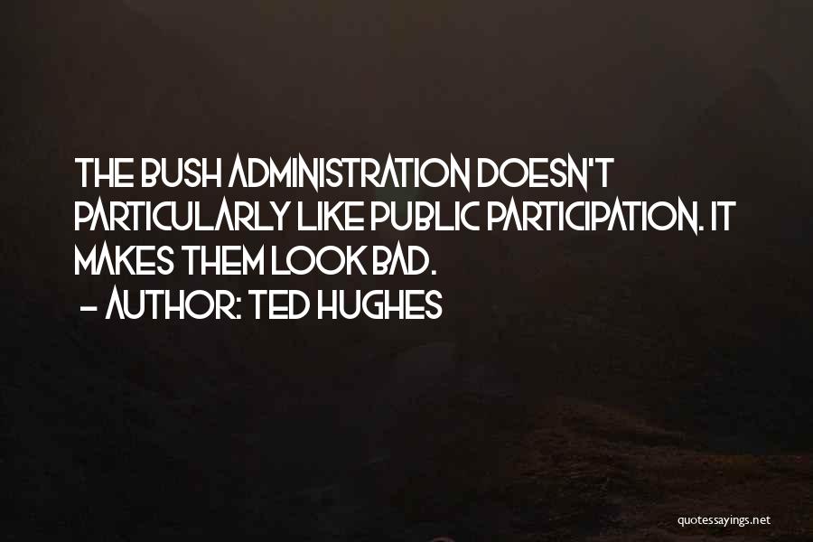 Ted Hughes Quotes 2057832