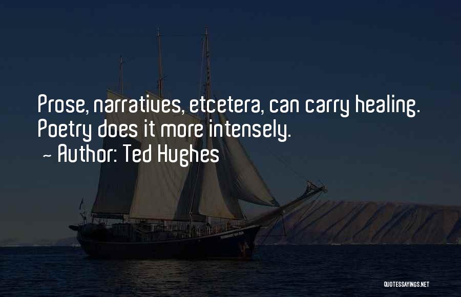 Ted Hughes Quotes 2156308
