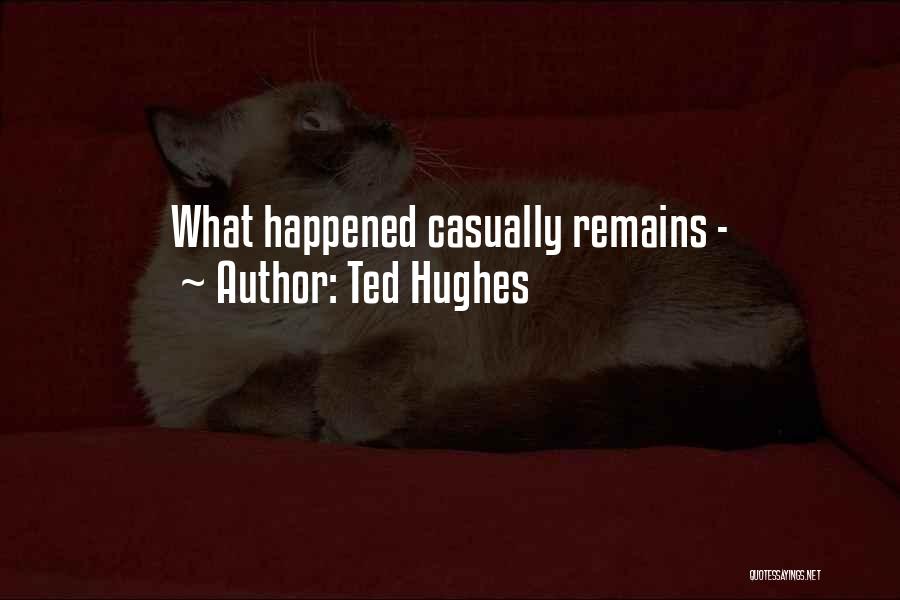 Ted Hughes Quotes 405086