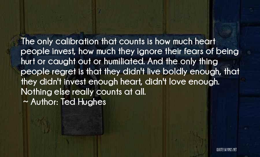 Ted Hughes Quotes 539400